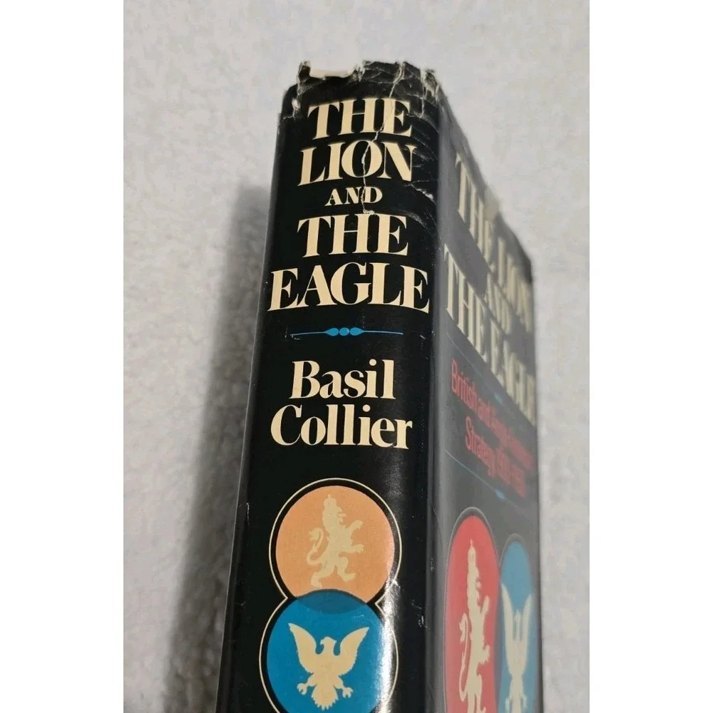 The Lion and the Eagle by Basil Collier HC First Edition  Very Good 1972